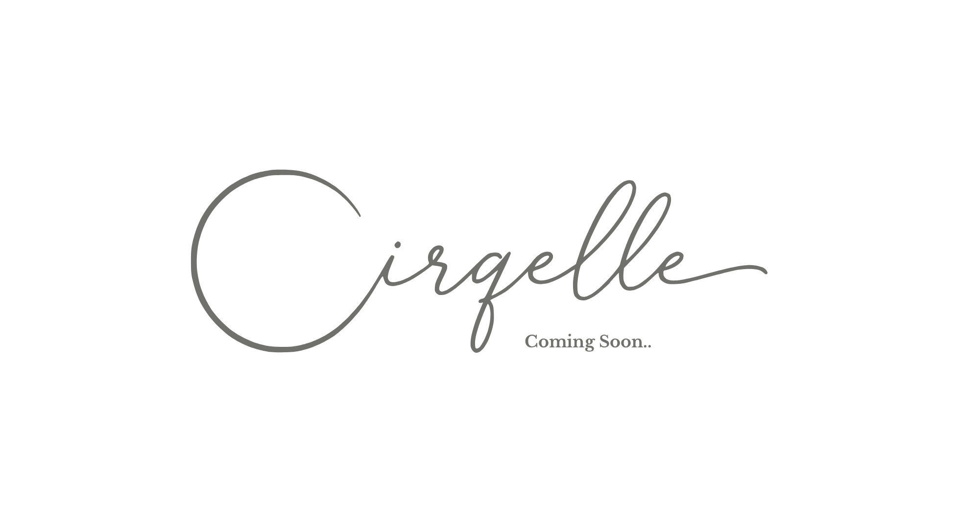 Cirqelle Coming Soon